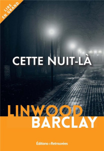Cette nuit-là - Barclay Linwood ; Surtel Marieke