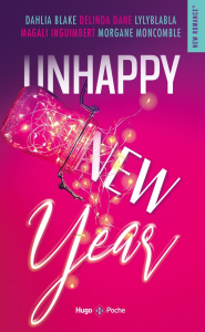 Unhappy New Year - Blake Dahlia ; Dane Delinda ; Inguimbert Magali