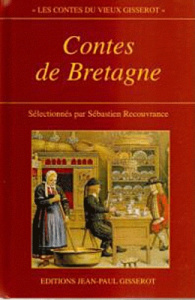 Contes de Bretagne - Recouvrance Sébastien