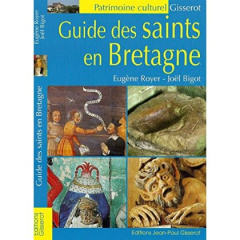 Guide des saints en Bretagne - Royer Eugène