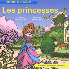 Les princesses - Le Bel Blanche ; Buquet Samuel