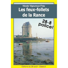 Les feux-follets de la Rance - Vigouroux-Frey Nicole