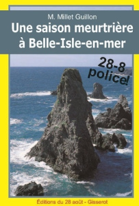 Une saison meurtrière à Belle-Isle-en-Mer - Millet-guillon Mathilde