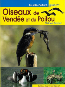 Oiseaux de Vendée et du Poitou - Garguil Philippe