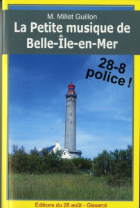 La petite musique de Belle-île-en-Mer - Millet-guillon Mathilde