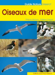 Les oiseaux de mer - Moteau Philippe ; Garguil Philippe