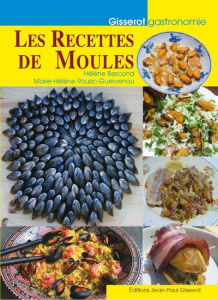 Les recettes de moules - Bescond Hélène ; Rousic-Guervenou Marie-Hélène