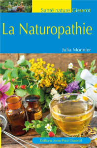 La Naturopathie - Monnier Julia