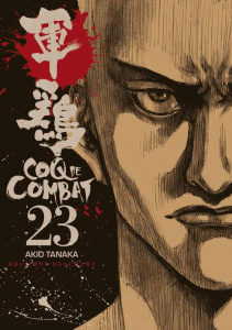 Coq de Combat Tome 23 - Tanaka Akio ; Yano Tetsuya ; Véret Nagy