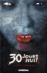 30 Jours de nuit Tome 3 : Retour à Barrow - Niles Steve ; Templesmith Ben ; Capuron Anne
