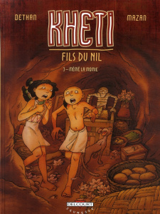 Kheti, fils du Nil Tome 3 : Mémé la momie - Dethan Isabelle
