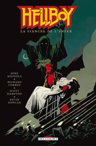 Hellboy Tome 12 : La Fiancée de l'Enfer - Mignola Mike ; Corben Richard ; Stewart Dave ; Cap