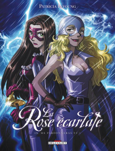 La Rose écarlate Tome 9 : Me pardonneras-tu ? - Lyfoung Patricia ; Aksonesilp Linda