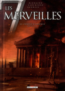 Les 7 Merveilles Tome 4 : Le Temple d'Artémis. 356 av. J.-C. - Blengino Luca ; Sarchione Antonio ; Georges Gaétan