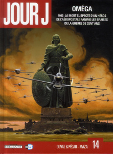 Jour J Tome 14 : Oméga - Duval Fred ; Pécau Jean-Pierre ; Vicanovic-Maza Mi