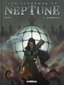 Les fantômes de Neptune Tome 1 : Kheropis - VALP