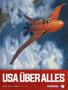 USA über alles Tome 2 : Base 51 - Pécau Jean-Pierre ; Blanchard Fred ; Vicanovic-Maz