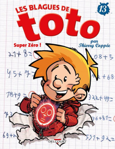 Les Blagues de Toto Tome 13 : Super Zéro ! - Coppée Thierry