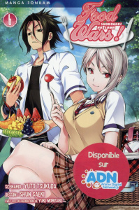 Food Wars ! Tome 6 : Souvenirs de bataille - Tsukuda Yuto ; Saeki Shun ; Morisaki Yuki ; Hatake