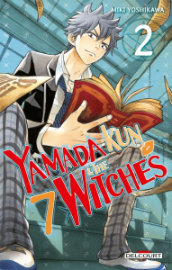 Yamada Kun & the 7 witches Tome 2 - Yoshikawa Miki ; Matsumoto Akinori