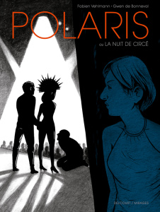 Polaris ou La Nuit de Circé - Vehlmann Fabien ; Bonneval Gwen de