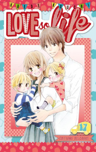 Love so life Tome 17 - Kouchi Kaede ; Kakiichi Yuki ; Delpierre Christoph