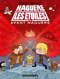 Naguère les étoiles Tome 6 - Bourhis Hervé ; Spiessert Rudy