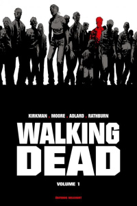 Walking Dead Prestige Tome 1 - Kirkman Robert ; Moore Tony ; Adlard Charlie ; Tou