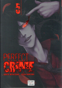 Perfect Crime Tome 5 - Miyatsuki Arata ; Kanzaki Yûya ; Nabhan Fabien
