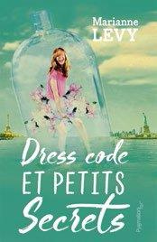 Dress code et petits secrets - Lévy Marianne