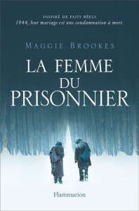 La Femme du prisonnier - Brookes Maggie ; Scheuer Tiphaine
