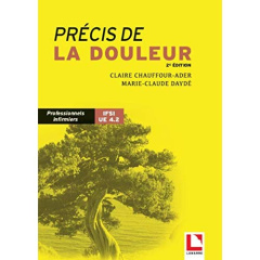 Précis de la douleur - Chauffour Ader Claire;Daydé Marie Claude
