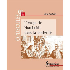 L'image de Wilhelm von Humboldt dans la postérité - Quillien Jean