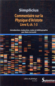 Commentaire sur la Physique d'Aristote, Livre II, ch. 1-3 - SIMPLICIUS/LERNOULD