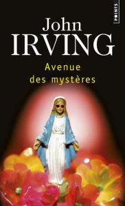 Avenue des mystères - Irving John ; Kamoun Josée ; Grenot Olivier
