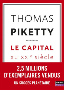 Le capital au XXIe siècle - Piketty Thomas