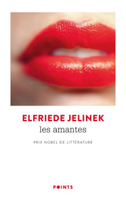 Les amantes - Jelinek Elfriede ; Hoffmann Yasmin ; Litaize Maryv