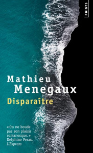 Disparaître - Menegaux Mathieu
