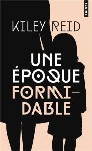 Une époque formidable - Reid Kiley