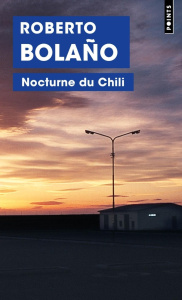 Nocturne du Chili - Bolaño Roberto ; Amutio Robert