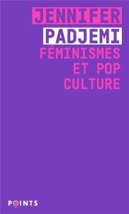 Féminismes et pop culture - Padjemi Jennifer