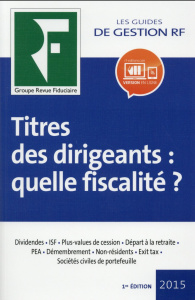 TITRES DES DIRIGEANTS QUELLE FISCALITE - COLLECTIF GRF