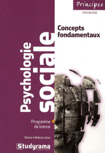 Psychologie sociale. Concepts fondamentaux - Léon Marie-Hélène