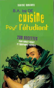B.A.-BA de la cuisine étudiante - Stephan Margot