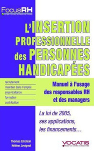 L'insertion professionnelle des personnes handicapées - Ehrstein Thomas ; Jovignot Hélène