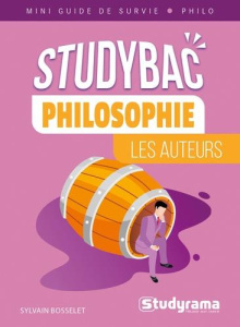 Philosophie. Les auteurs - Bosselet Sylvain