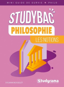 Philosophie. Les notions - Bosselet Sylvain