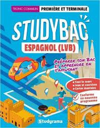 Espagnol (LVB) 1er et Tle tronc commun. Edition 2021 - Dahbi Nassera