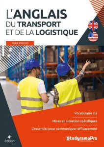 L'anglais du transport et de la logistique. 4e édition - Piroud Aude