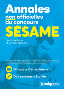 Annales non officielles du concours SESAME - Attelan Franck ; Giuliani Vincent